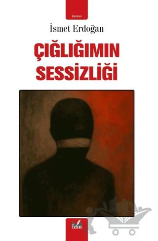 Çığlığımın Sessizliği