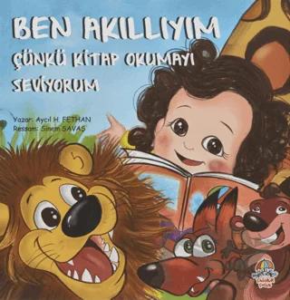 Ben Akıllıyım Çünkü Kitap Okumayı Seviyorum