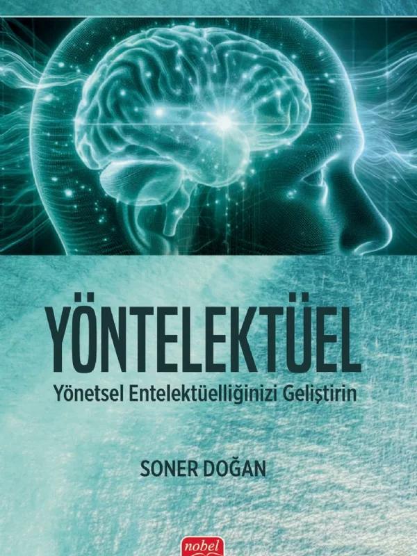 YÖNTELEKTÜEL - Yönetsel Entelektüelliğinizi Geliştirin