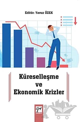 Küreselleşme ve Ekonomik Krizler