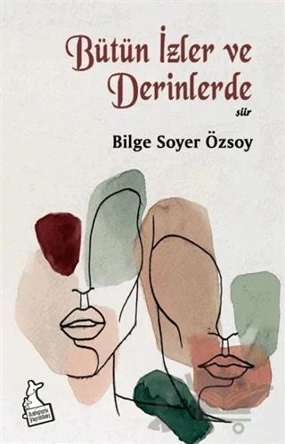 Bütün İzler ve Derinlerde