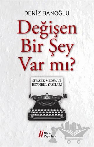Değişen Bir Şey Var mı?