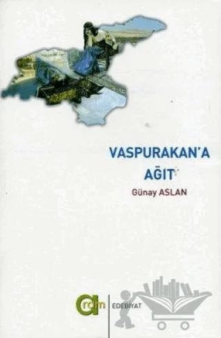 Vaspurakan’a Ağıt