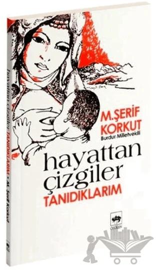 Hayattan Çizgiler Tanıdıklarım
