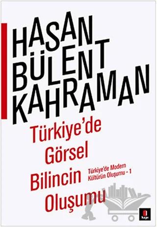 Türkiye'de Görsel Bilincin Oluşumu