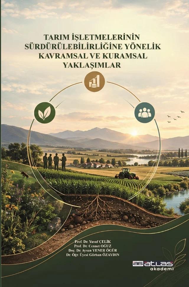 Tarım İşletmelerinin Sürdürülebilirliğine Yönelik Kavramsal ve Kuramsal Yaklaşımlar
