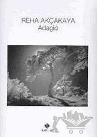 Adagio – Reha Akçakaya – İlke Kitap kitap kapağı