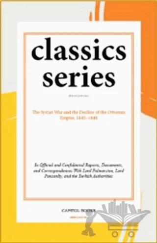 The Syrian War and the Decline of the Ottoman Empire, 1840–1848