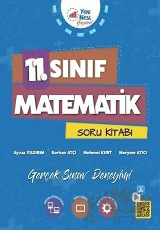 Yeni Nesil 11. Sınıf Matematik Soru Bankası – Ayvaz Yıldırım, Korhan Atçı, Mehmet Kurt, Meryem Atıcı – Yeni Nesil Yayınevi kitap kapağı