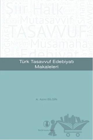 Türk Tasavvuf Edebiyatı Makaleleri