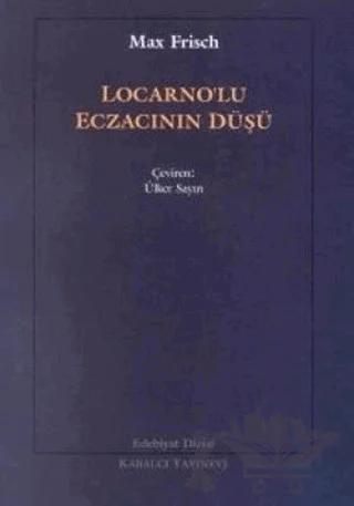Locarno’lu Eczacının Düşü