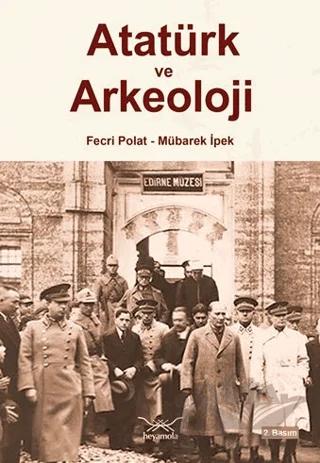 Atatürk ve Arkeoloji