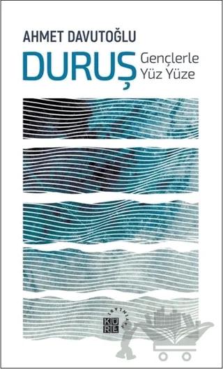 Duruş: Gençlerle Yüz Yüze