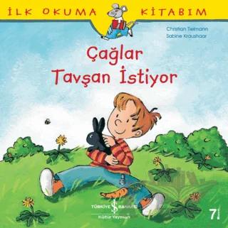 İlk Okuma Kitabım - Çağlar Tavşan İstiyor