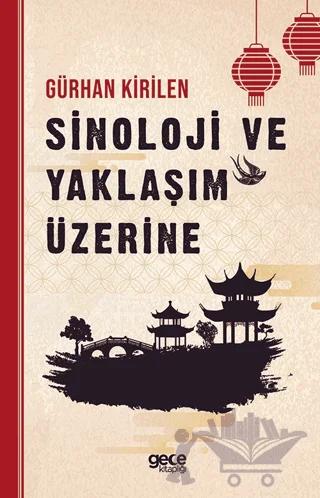 Sinoloji ve Yaklaşım Üzerine
