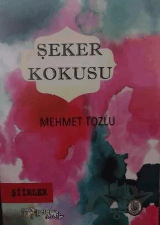 Şeker Kokusu
