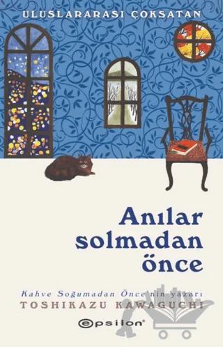 Anılar Solmadan Önce