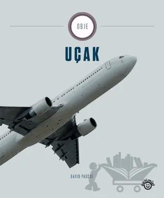 Obje - 1 : Uçak