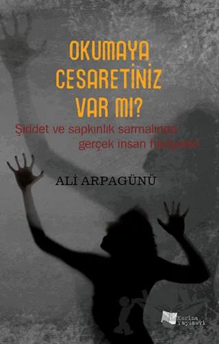 Okumaya Cesaretiniz Var mı?