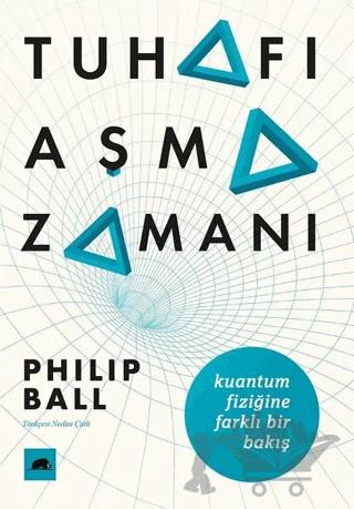 Tuhafı Aşma Zamanı