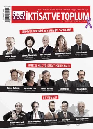 İktisat ve Toplum Dergisi Sayı: 101 Mart 2019