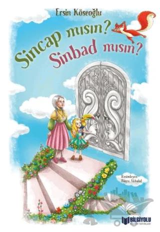 Sincap Mısın Sinbad Mısın?