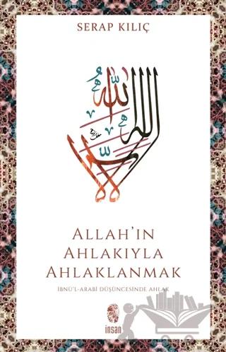 Allah’ın Ahlakıyla Ahlaklanmak