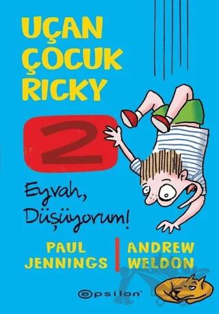 Eyvah Düşüyorum! - Uçan Çocuk Ricky 2