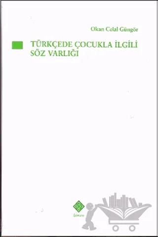 Türkçede Çocukla İlgili Söz Varlığı