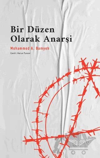 Bir Düzen Olarak Anarşi