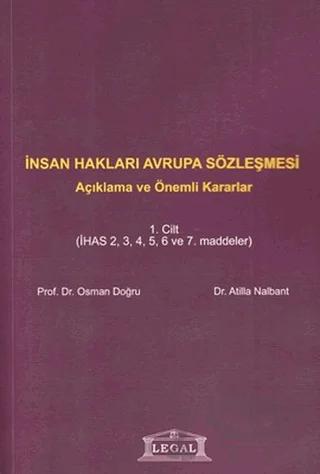 İnsan Hakları Avrupa Sözleşmesi Cilt: 1 – Atilla Nalbant – Legal Yayıncılık kitap kapağı