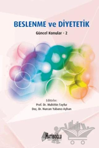 Beslenme ve Diyetetik - Güncel Konular 2