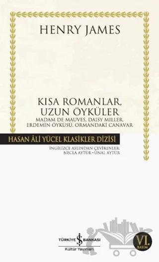 Kısa Romanlar, Uzun Öyküler