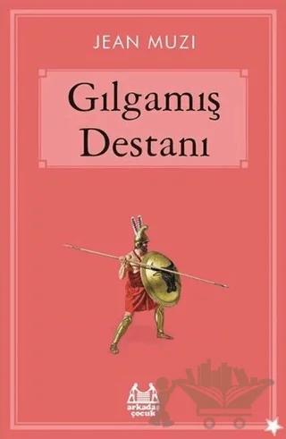 Gılgamış Destanı