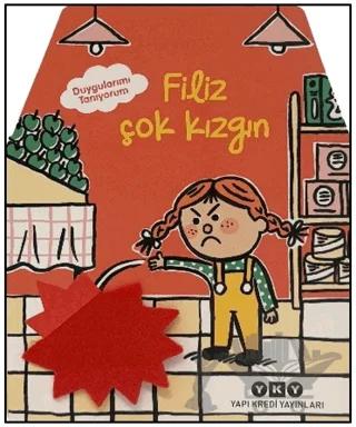 Duygularımı Tanıyorum – Filiz Çok Kızgın