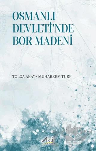 Osmanlı Devleti'nde Bor Madeni