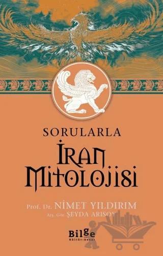 Sorularla İran Mitolojisi