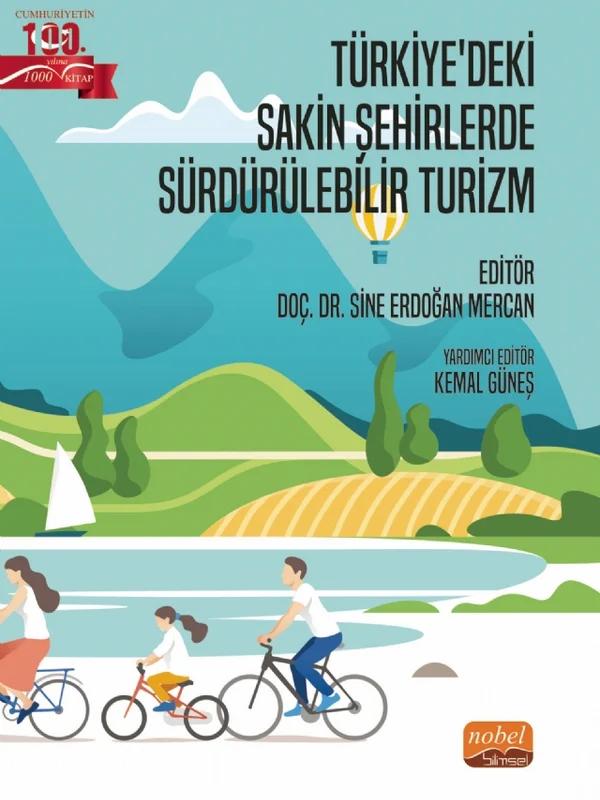 Türkiye’deki Sakin Şehirlerde Sürdürülebilir Turizm