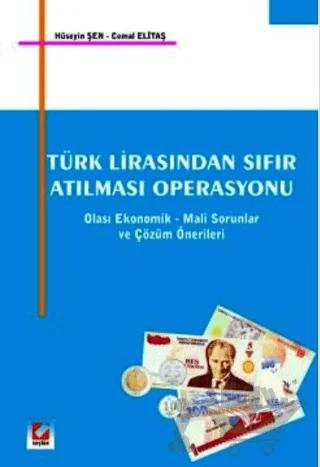 Türk Lirasından Sıfır Atılması Operasyonu