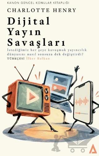 Dijital Yayın Savaşları