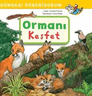 Ormanı Keşfet - Dünyayı Öğreniyorum