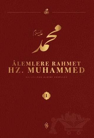 Alemlere Rahmet Hz. Muhammed S.A.V - 1