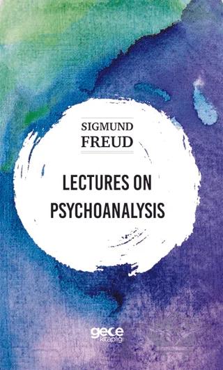 Lectures On Psychoanalysis