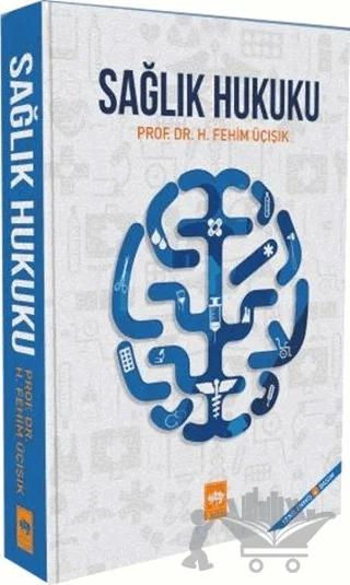 Sağlık Hukuku (Ciltli)