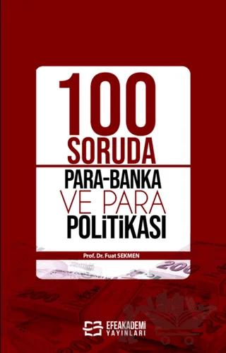 100 Soruda Para-Banka ve Para Politikası