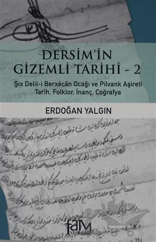 Dersim'in Gizemli Tarihi - 2