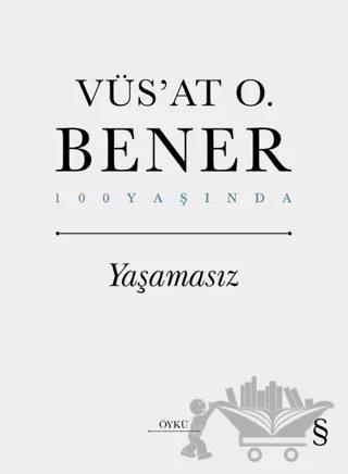 Yaşamasız – Vüs'at O. Bener – Everest Yayınları kitap kapağı
