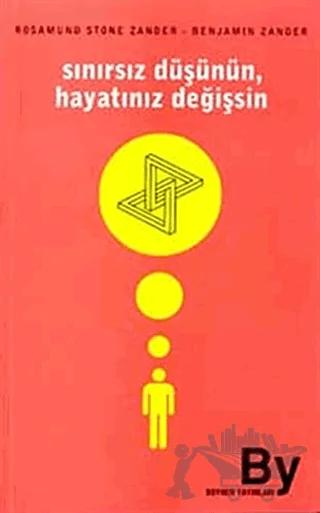 Sınırsız Düşünün, Hayatınız Değişsin