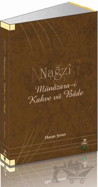Nağzi Münazara-i Kahve Vü Bade