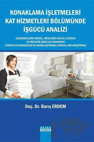 Konaklama İşletmeleri Kat Hizmetleri Bölümünde işgücü Analizi